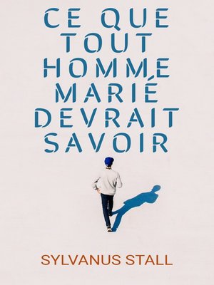 cover image of Ce que tout homme marié devrait savoir
